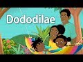 Dododilae - Comptine africaine pour bébés (avec paroles)