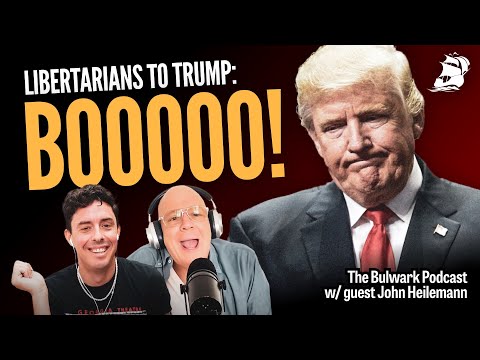 Trump gets BOOED at the Libertarian Convention! (w/ John Heilemann) | The Bulwark Podcast Episode cover