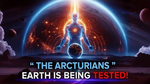 The Arcturian Council: Humanity’s FINAL TEST Has Started!