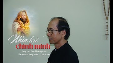 NHÌN LẠI CHÍNH MÌNH - HIỆP LỄ CHÚA NHẬT 8 THƯỜNG NIÊN C - Lm Thái Nguyên - Tb: Công Vinh, Kim Ngân