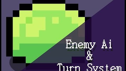 Devlog #3 Turn System and Enemy AI