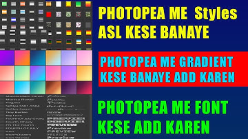How To Photopea  ASL Style kese bsnaye | Gradient colour kese Add karen | Font kese Add karen