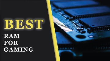 Best RAM for Gaming 2021 | Top Gaming RAM