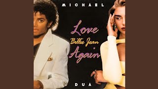 Billie Jean VS Love Again (Remix)