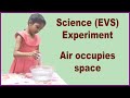 Science evs experiment for kids   air occupies space   experiment 1