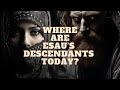 Where are the descendants of esau jacobs brother today