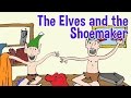 The Elves and the Shoemaker Fairy Tale by Oxbridge Baby