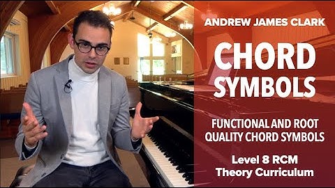 Chords: Music Theory RCM Level 8 (1/3)