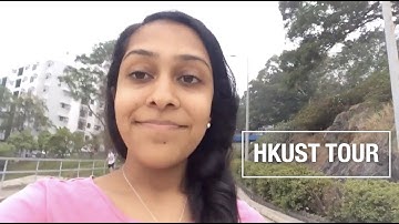 The Hong Kong University of Science and Technology (HKUST) Tour Part 1