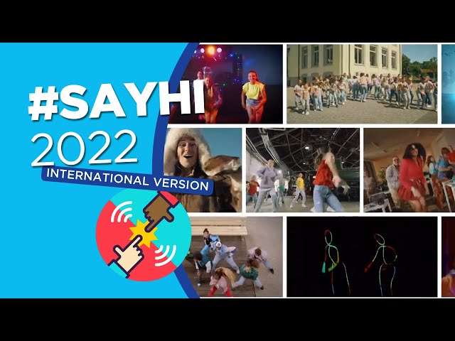 #SayHi 2022 INTERNATIONAL VERSION class=