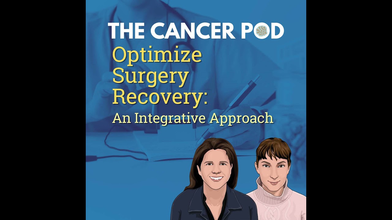 Optimize Surgery Recovery: An Integrative Approach