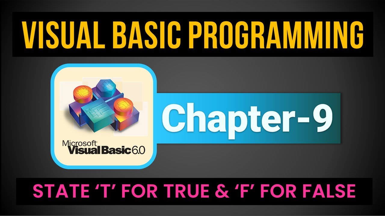 Class-8 | Ch9 | True or False | Visual Basic Programming | - YouTube