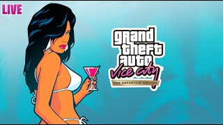🔴TRYING TO KEEP MY SANITY WHILE PLAYING GTA VICE CITY DEFINITIVE EDITION🔴