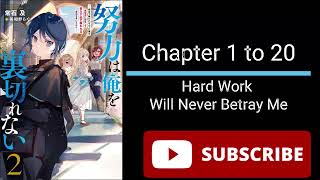 Hard Work Will Never Betray Me Chapter 1 to 20 | Audiobook | webnovel screenshot 5