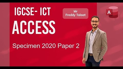 ICT OL 0417 - 0983 Specimen 2020 Paper 2 Database using  MS Access