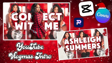 HOW TO MAKE A CUTE CHRISTMAS INTRO USING CAPCUT AND CANVA ON YOUR PHONE!