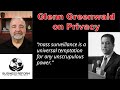 Glenn Greenwald on Privacy