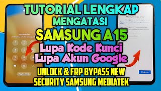 Cara Reset Samsung A15 Android 14 Terkunci Unlock Frp Bypass New Security