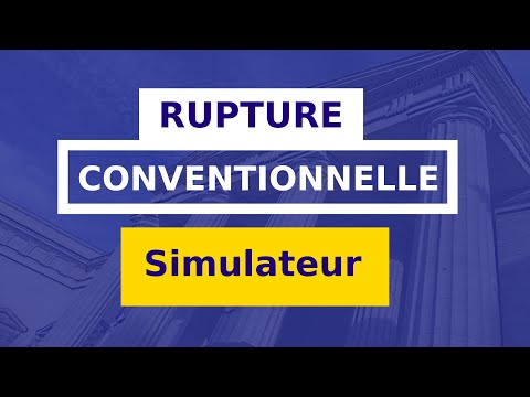 RUPTURE CONVENTIONNELLE - SIMULATEUR - TÉLÉRC