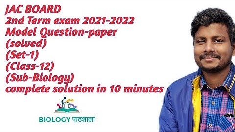 JAC BOARD# 2nd term exam 2021-2022  # class 12# set -1 biology  paper question answer in 10 mins.