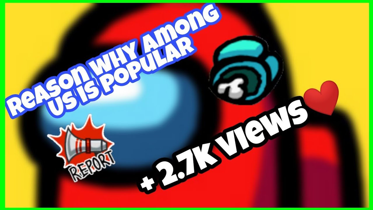 The reason why Among us became popular