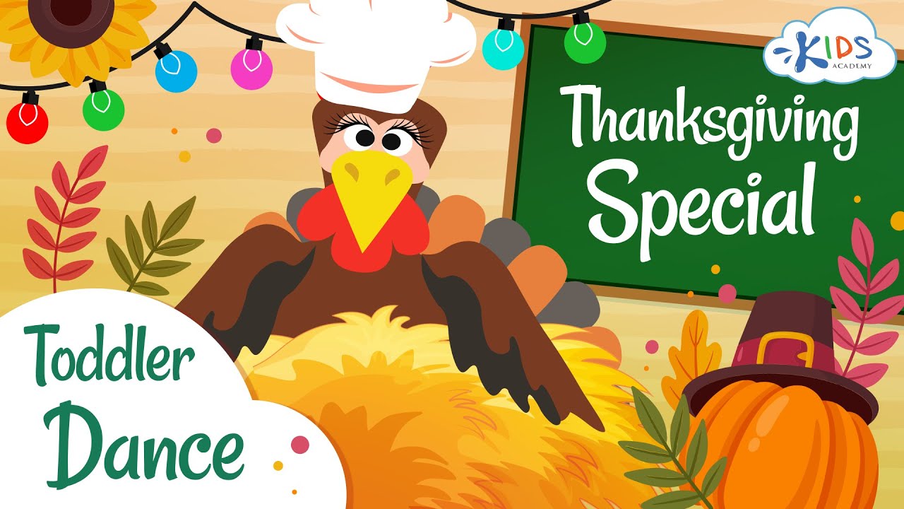 Thanksgiving Day Special | Toddler Dance - Kids Song | Kids Academy