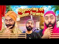 Hypocrisy of indian parents  hars.eep ahuja