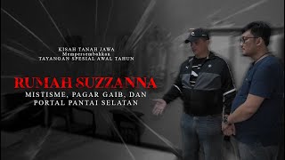 Kisah Tanah Jawa Berkunjung ke Rumah Mendiang Suzzanna