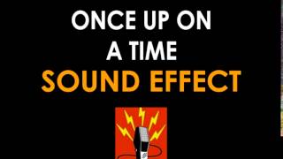 Once Up On a Time Male Voice Sound Effect