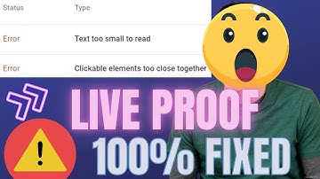 Fix Text Too Small To Read, Clickable Elements Too Close Together Problem | Google Search Console