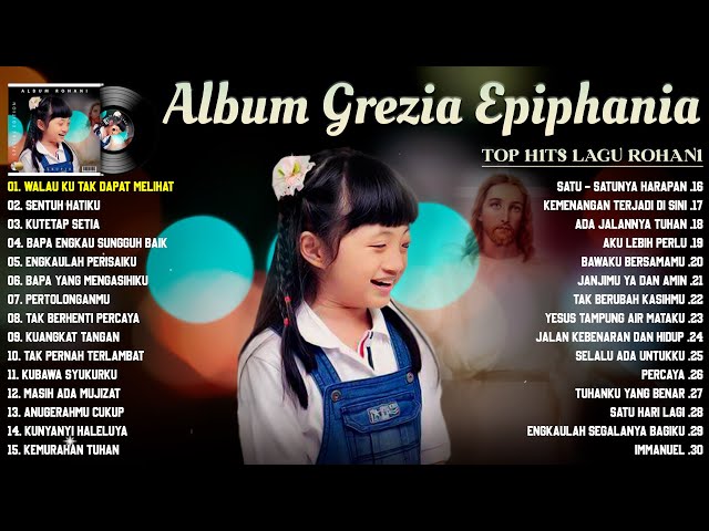 Grezia Epiphania Full Album | Lagu Rohani Terbaik 2022 class=