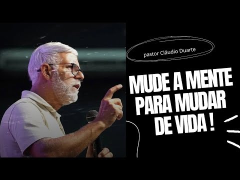 Se sua mente não mudar,sua vida vai continuar assim!