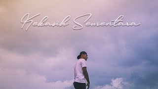 KEKASIH SEMENTARA - Amzar Sabri (Official Music Video)
