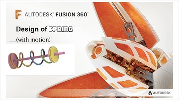 Design of Spring in Fusion 360  with motion  (Part 1)