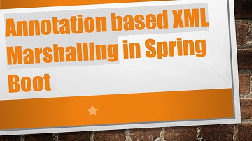 Annotation based XML Marshalling in Spring Boot
