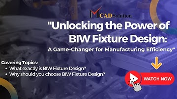 "Unlocking the Power of BIW Fixture Design: A Game-Changer for Manufacturing Efficiency" #mcad