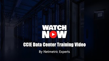 CCIE Data Center Training Video - Cisco Data Center Demo Class