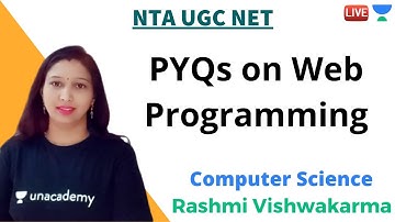PYQs on Web Programming | Computer Science | Unacademy Live - NTA UGC NET | Rashmi Vishwakarma