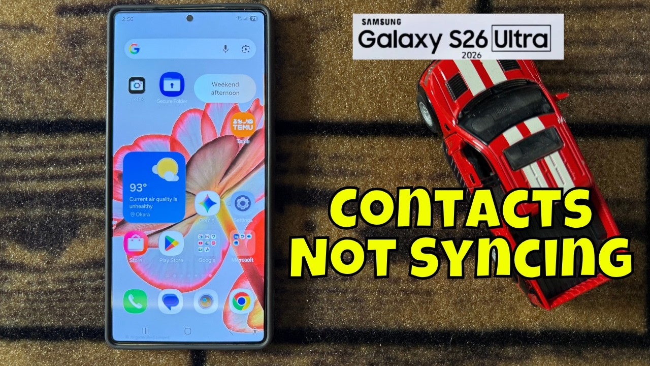 Contacts Not Syncing on Samsung Galaxy S26 Ultra || Issue With Syncing ...