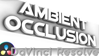Ambient Occlusion - DaVinci Resolve Fusion Template