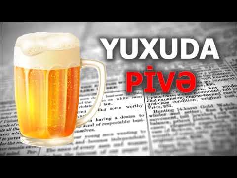 Yuxuda pive gormek - pivə gormek yuxu yozmalar - pivə yuxu