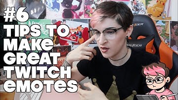 6 TIPS TO MAKE GREAT TWITCH EMOTES | guide