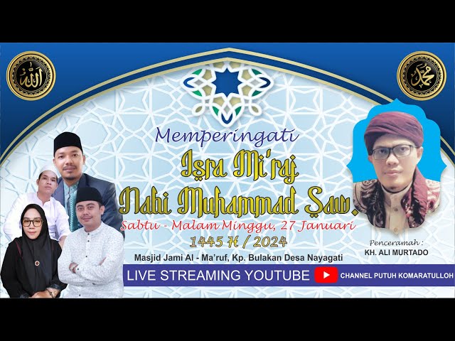 PERINGATAN ISRA' MI'RAJ NABI MUHAMMAD SAW || MASJID JAMI AL - MA'RUF KP. BULAKAN class=