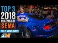 Top 3 2018 Ford Mustangs Of SEMA 2017 & Full Event Coverage – Hot Lap