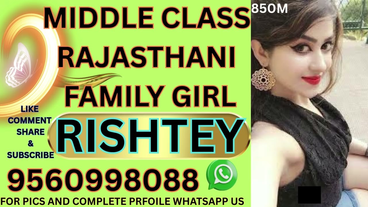 MIDDLE CLASS RAJASTHANI GIRL PROFILE FOR MARRIAGE !! MIDDLE CLASS FAMILIES KE RISHTEY 9560998088 !!