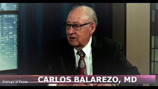 255 – Diálogo al Punto–Carlos Balarezo, MD– Cómo nutrir bien tu organismo