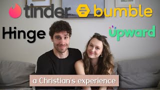 Should Christians Use Dating Apps? | My Experience on Tinder, Bumble, Hinge, and Upward