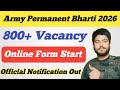 Army Permanent Bharti 2026 ll 800+ Vacancy Out ll Online Form Start 