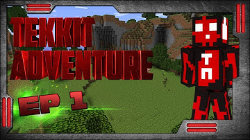 Tekkit Adventure - Getting Started [Ep 1]