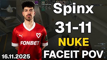 Spinx (31-11, 2.82 K/D) Nuke | FACEIT POV DEMO CS2 | Nov 16, 2025 22:38 UTC